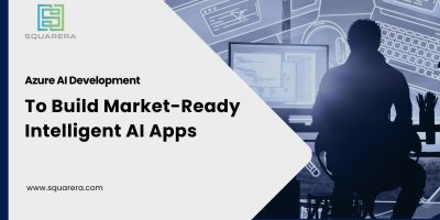 Azure AI Development to Build Market-Ready Intelligent AI Apps